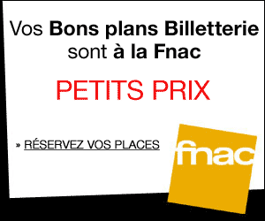 Bannière 300x250 Promos Fnacspectacles